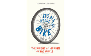 It's All About the Bike: Robert Penn