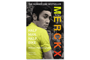 Merckx Half Man, Half Bike by William Fotheringham